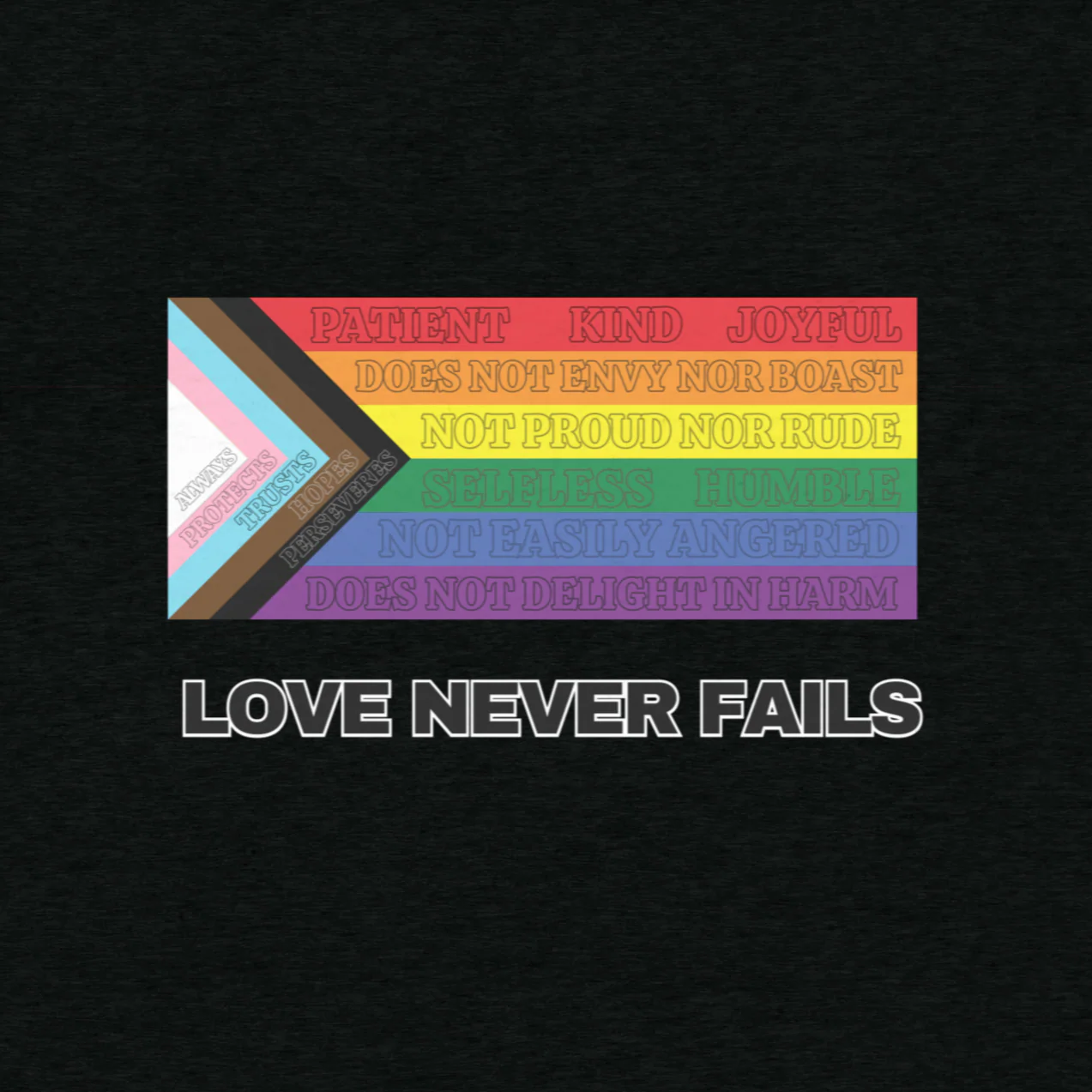 Love Never Fails T-shirt - Image 2